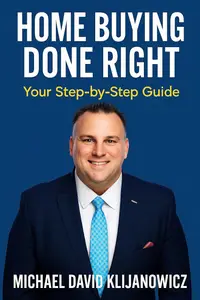 Home Buying Done Right: Your Step-by-Step Guide