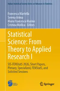 Statistical Science: From Theory to Applied Research I