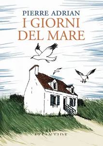Pierre Adrian - I giorni del mare