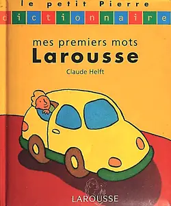 Claude Helft, "Mes premiers mots Larousse"