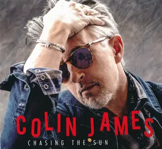 Colin James - Chasing The Sun (2024)