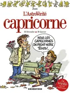 L'astrovérité - Tome 3 - Capricorne : 22 Décembre - 20 Janvier