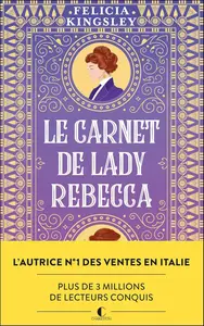Felicia Kingsley, "Le carnet de Lady Rebecca"