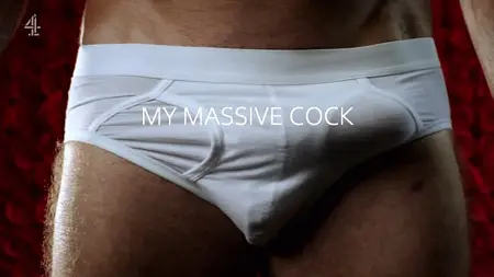 Channel 4 - My Massive Cock (2022)