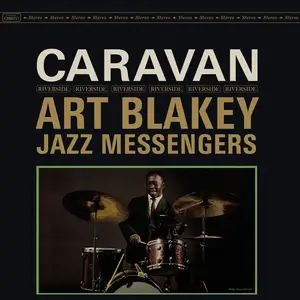 Art Blakey & The Jazz Messengers - Caravan (Original Jazz Classics Series / Remastered) (1963/2024) [Digital Download 24/192]