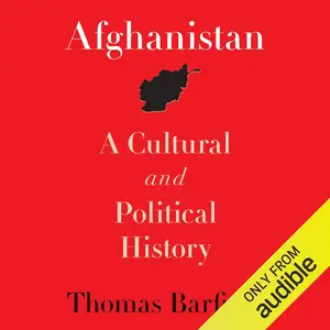 Afghanistan: A Cultural and Political History [Audiobook]