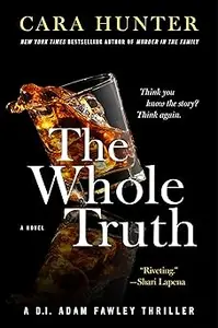 The Whole Truth: The Fifth Psychological Thriller in the Bestselling DI Fawley Police Books Series