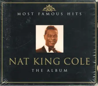 Nat King Cole - Most Famous Hits: The Album (2003)