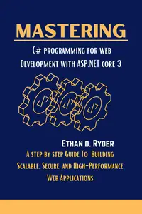 Mastering C# programming For Web Development With ASP.NET Core 3