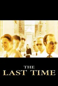The Last Time (2006)