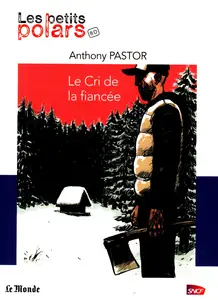 Les Petits Polars - Tome 6 - Le Cri De La Fiancée