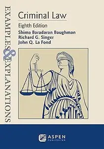 Examples & Explanations for Criminal Law