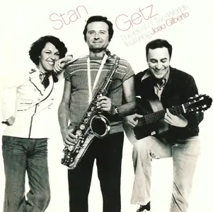 Stan Getz Featuring Joao Gilberto - The Best Of Two Worlds (Remastered) (1976/2016)