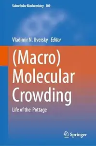 (Macro)Molecular Crowding: Life of the Pottage