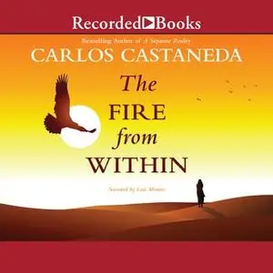 «The Fire from Within» by Carlos Castaneda