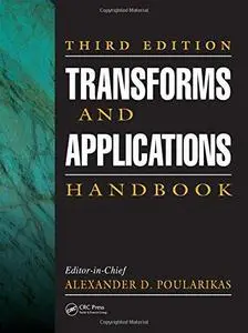 Transforms and Applications Handbook, Third Edition (Electrical Engineering Handbook)