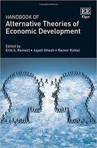 Handbook of Alternative Theories of Economic Development
