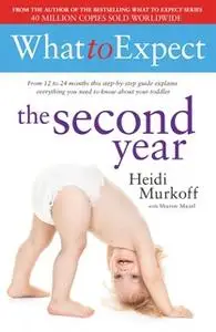 «What to Expect: The Second Year» by Heidi Murkoff