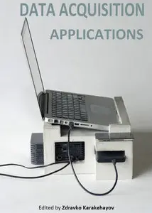 "Data Acquisition Applications" ed. by Zdravko Karakehayov