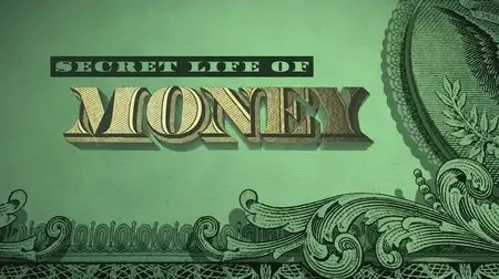 Discovery Channel - Secret Life Of Money (2013)