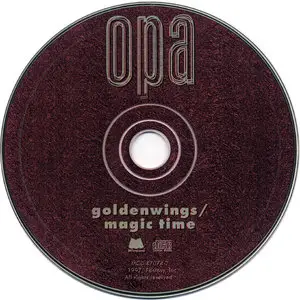 Opa - Goldenwings (1976) + Magic Time (1977) [2 LP on 1 CD, 1997]