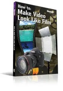 Videomaker - How To: Make Video Look Like Film