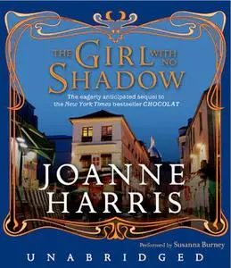 «The Girl with No Shadow» by Joanne Harris