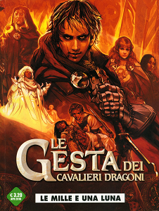 Le Gesta Dei Cavalieri Dragoni - Volume 6 - Le Mille e Una Luna