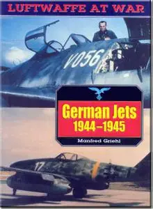 Luftwaffe at War - German Jets 1944-45