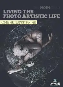 Living The Photo Artistic Life - August 2019