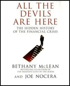 All the Devils Are Here: The Hidden History of the Financial Crisis (Audiobook) (repost)