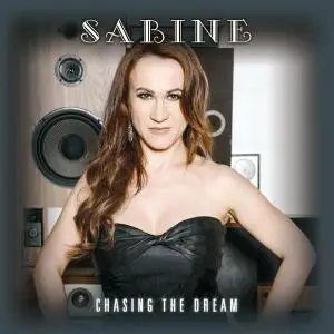 Sabine - Chasing the Dream (2019)