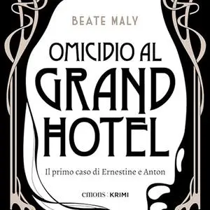 «Omicidio al Grand Hotel» by Beate Maly