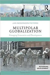 Multipolar Globalization: Emerging Economies and Development