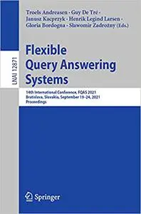 Flexible Query Answering Systems: 14th International Conference, FQAS 2021, Bratislava, Slovakia, September 19–24, 2021,