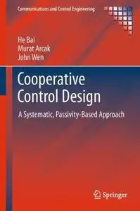 Cooperative Control Design: A Systematic, Passivity-Based Approach