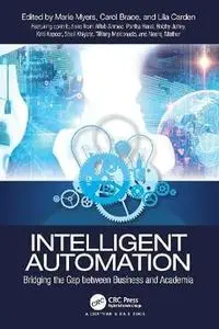 Intelligent Automation: Bridging the Gap between Business and Academia