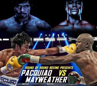 Boxing - Floyd Mayweather Vs Manny Pacquiao (2015)  MAIN EVENT