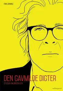 «Den gavmilde digter – Et essay om Jørgen Leth» by Finn Janning