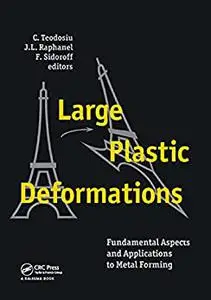 Large Plastic Deformations