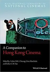 A Companion to Hong Kong Cinema