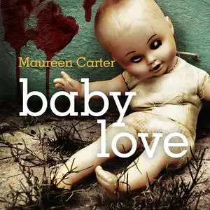 «Baby Love» by Maureen Carter