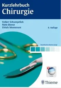 Kurzlehrbuch Chirurgie (Auflage: 8) [Repost]