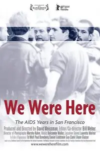PBS Independent Lens - We Were Here: The AIDS Years in San Francisco (2011)