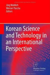 Korean Science and Technology in an International Perspective (repost)