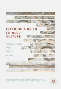 Introduction to Chinese: Culture Cultural History, Arts, Festivals and Rituals