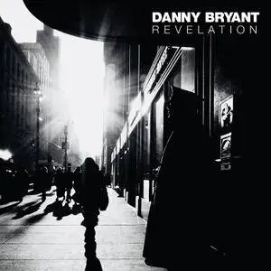 Danny Bryant - Revelation (2018)