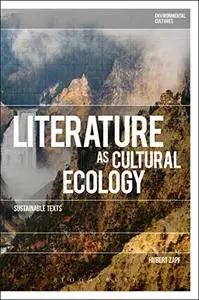 Literature as Cultural Ecology: Sustainable Texts