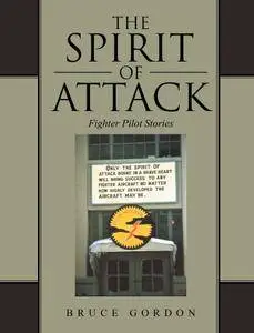 The Spirit of Attack