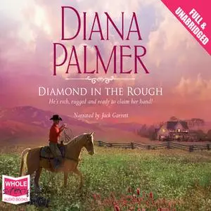 «Diamond in the Rough» by Diana Palmer